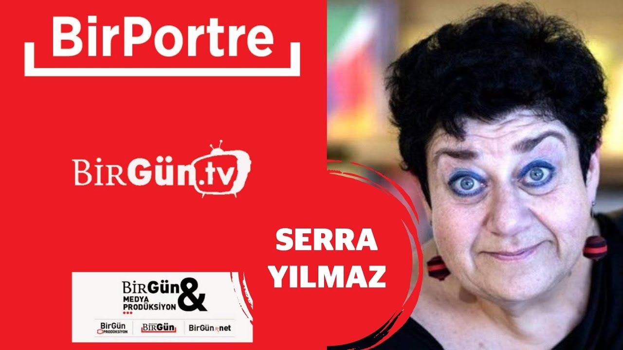BirPortre'nin konuğu tiyatrocu Serra Yılmaz I #BirGünTV