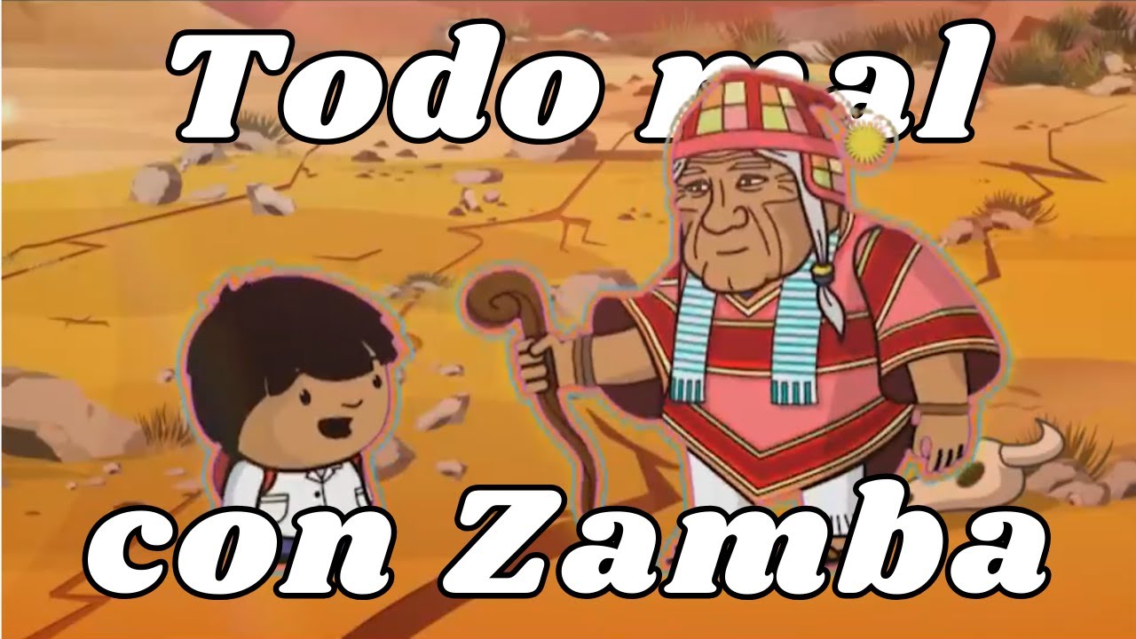 Todo mal con La Asombrosa Excursión de Zamba con los Pueblos Originarios