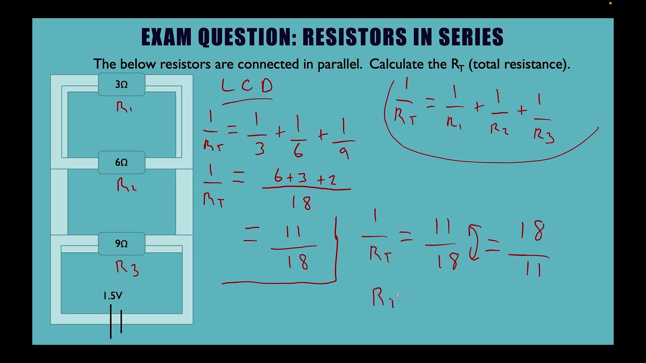 Resistors in parallel - Calculate total resistance (lowest common denom) - Exam question walkthrough