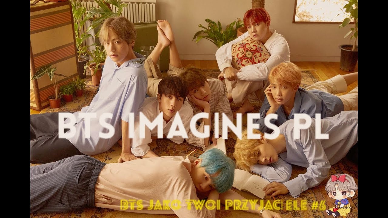 BTS IMAGINES PL | BTS jako Twoi przyjaciele (fake subs pl)