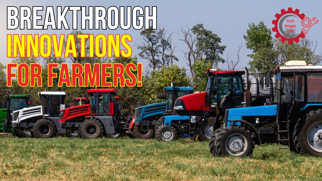 Revolutionizing Farming: Breakthrough Technologies for Sustainable Agriculture