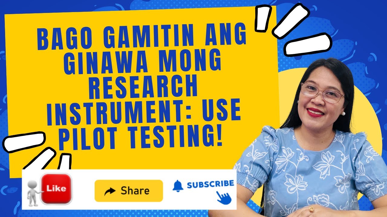 VL71- Pilot Testing of Survey Questionnaire