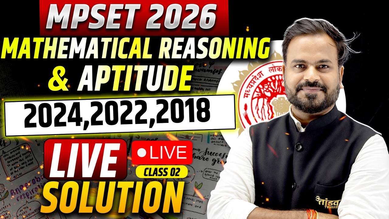 MPSET 2026 | Mathematical Reasoning & Aptitude | 2024, 2022, 2018 PYQ Solution | Live Class