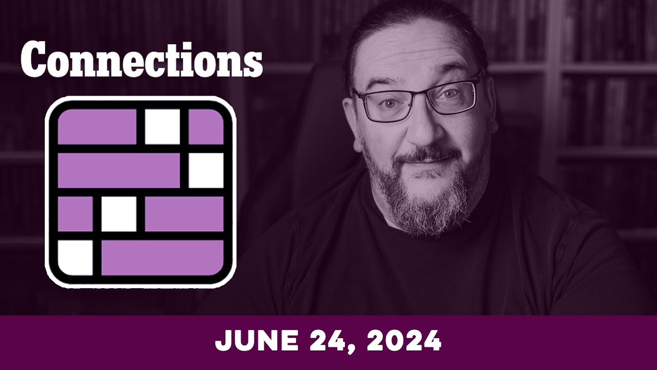 Every Day Doug Plays Connections 06/24 (New York Times Puzzle Game)