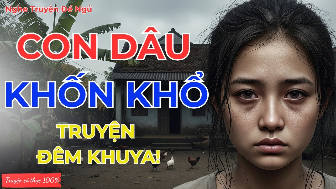 Sự Thật Đằng Sau Cuộc Sống Sang Chảnh Của Con Dâu: Bi Kịch Đổ Vỡ Gia Đình - Truyện Ngắn ĐỜI THỰC!