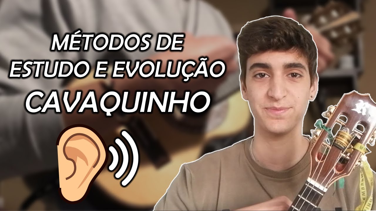 Métodos de Estudo e Evolução - Aula #8 - Curso Intensivo de Cavaquinho