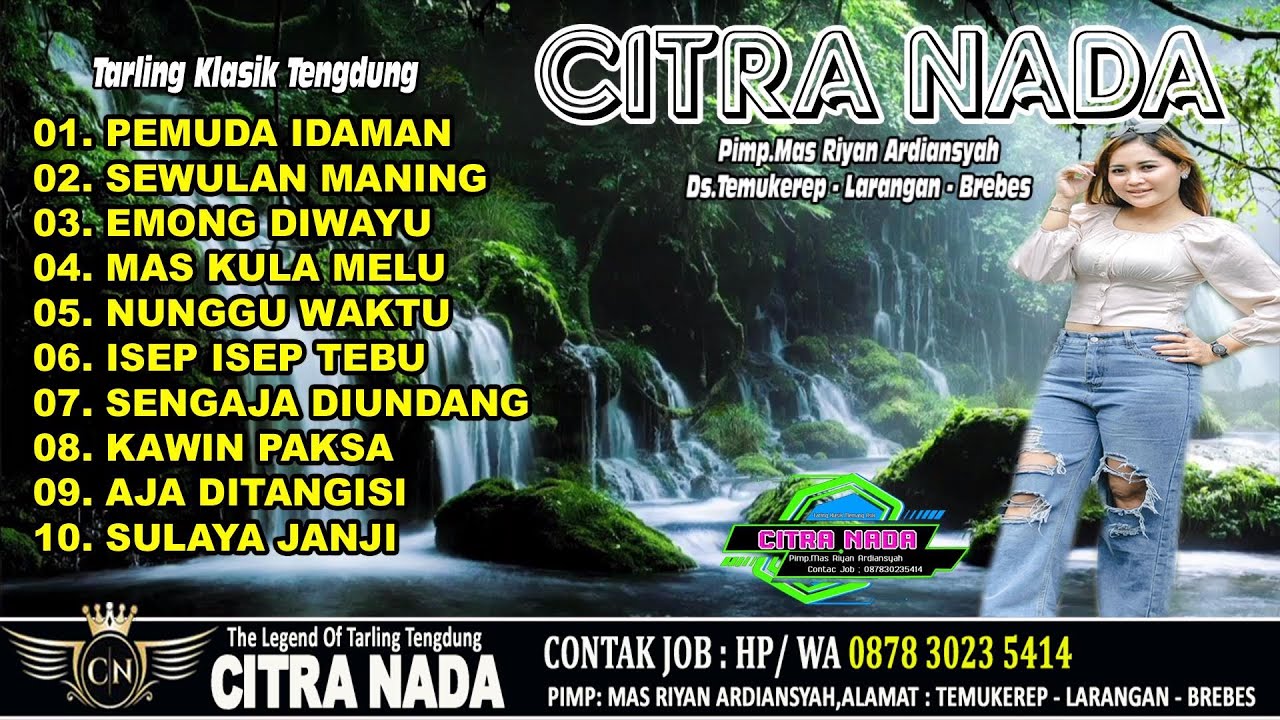 FULL TARLING KLASIK MEMANG ASIK // CITRA NADA