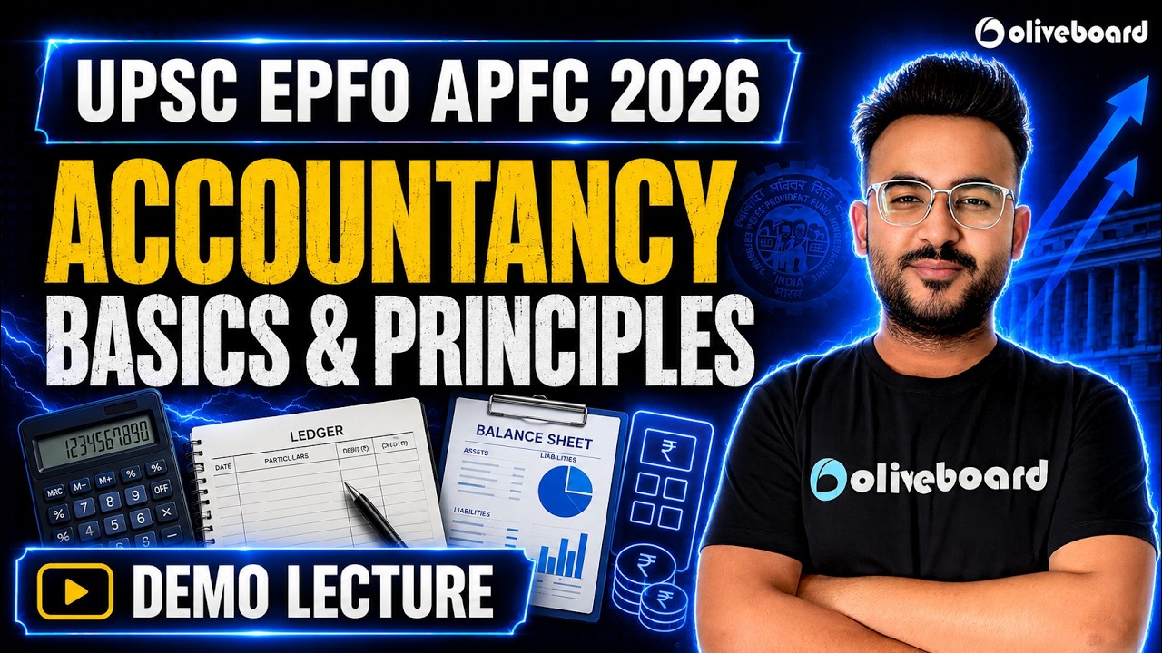 UPSC EPFO APFC 2026 | Accountancy: Basics and Principles | Demo Lecture | Oliveboard