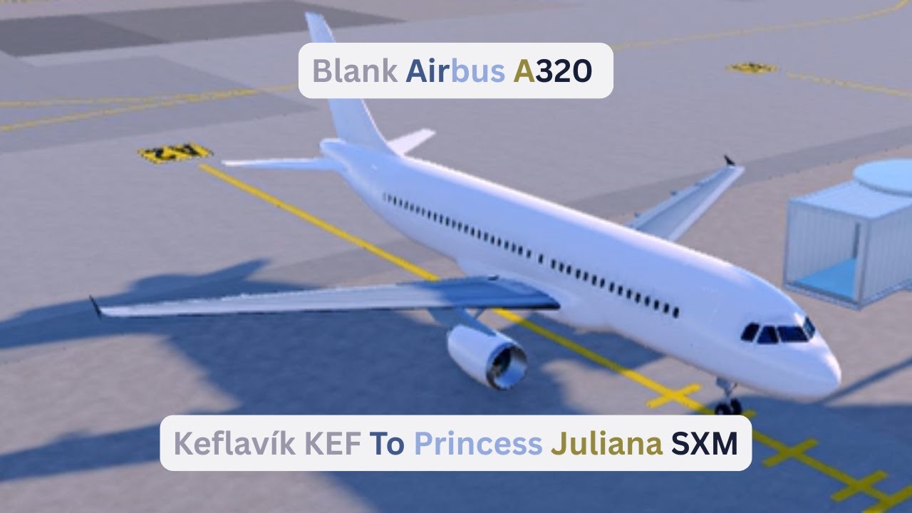 Flight Report Blank Airbus A320 Keflavík KEF To Princess Juliana SXM