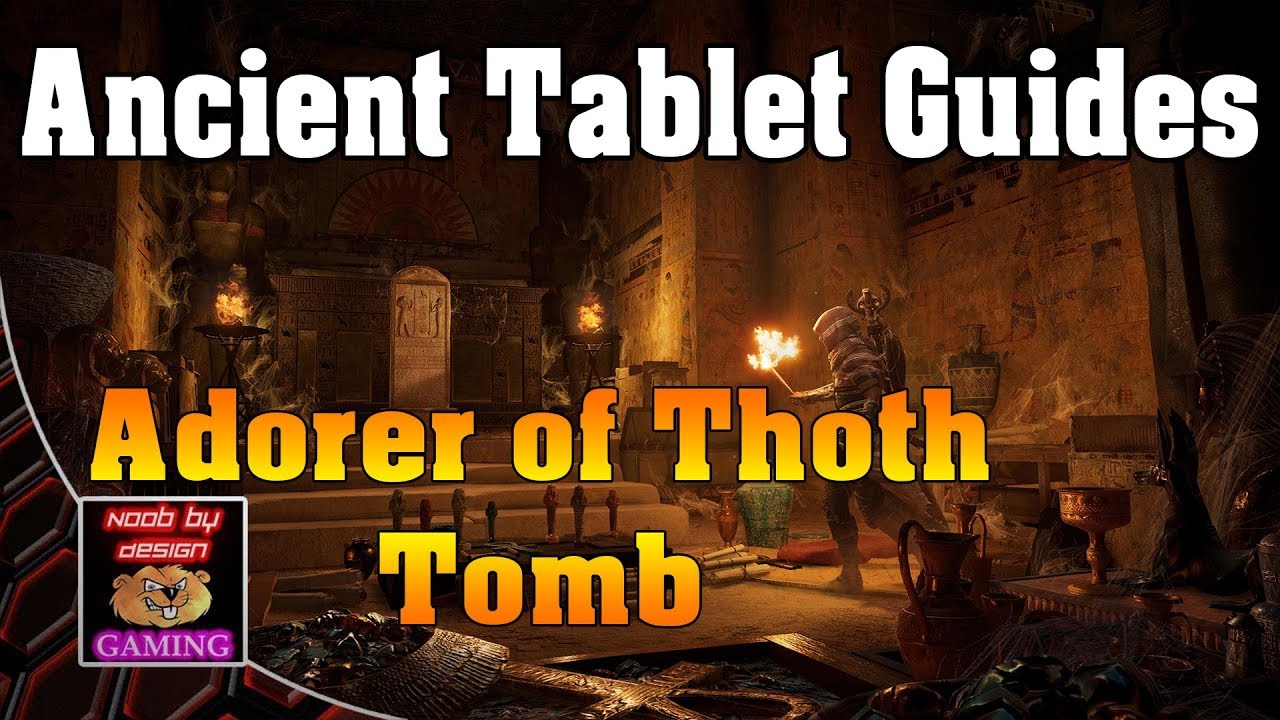 Assassins Creed Origins - Adorer of Thoth Tomb - Ancient Tablet / Silica Locations