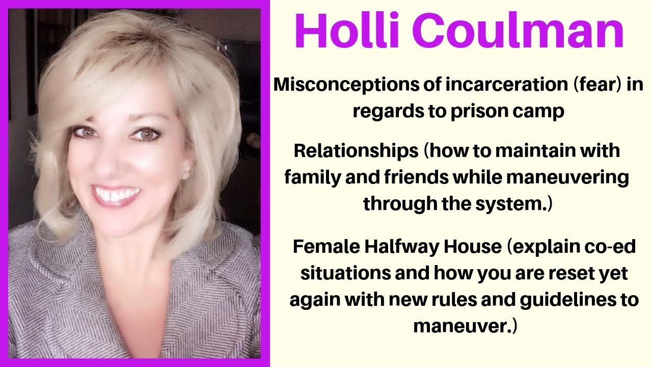 Holli Coulman - Preparing Women for Prison.