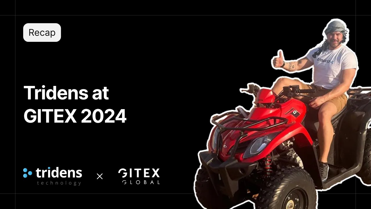 Tridens GITEX 2024 Recap