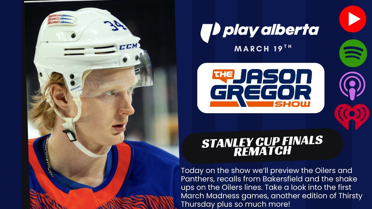 The Jason Gregor Show - March 19th, 2026 - Stanley Cup Finals Rematch
