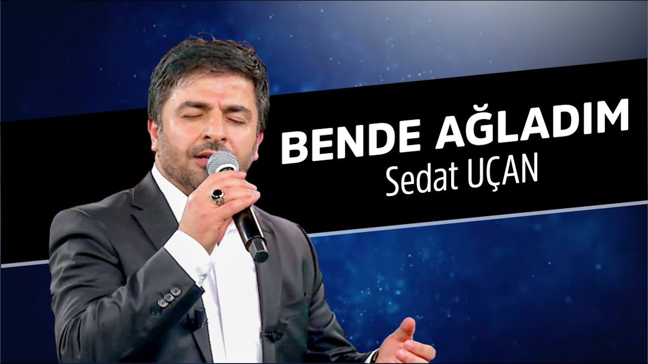 Ben de Ağladım İlahisi | Sedat Uçan