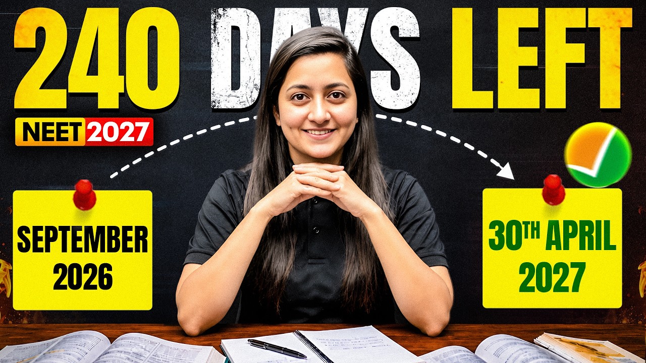 NEET 2027: The Only 8-Month Roadmap You Need to Score 700+