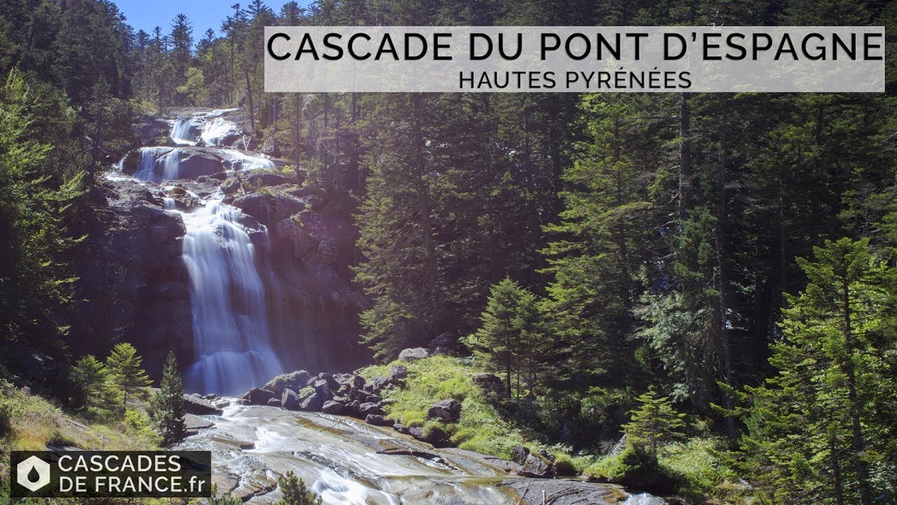 Découverte de la Cascade du Pont d'Espagne à Cauterets dans les Hautes Pyrénées
