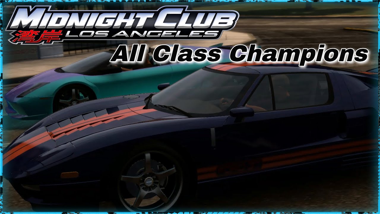 Midnight Club LA: Complete Edition 100% Completion - All Vehicle Class Champions