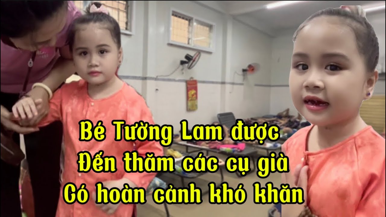 Bé Tường Lam Hữu Duyên được đến thăm các cụ ở viện Dưỡng Lão nơi mà các cụ đang sinh sống🙏