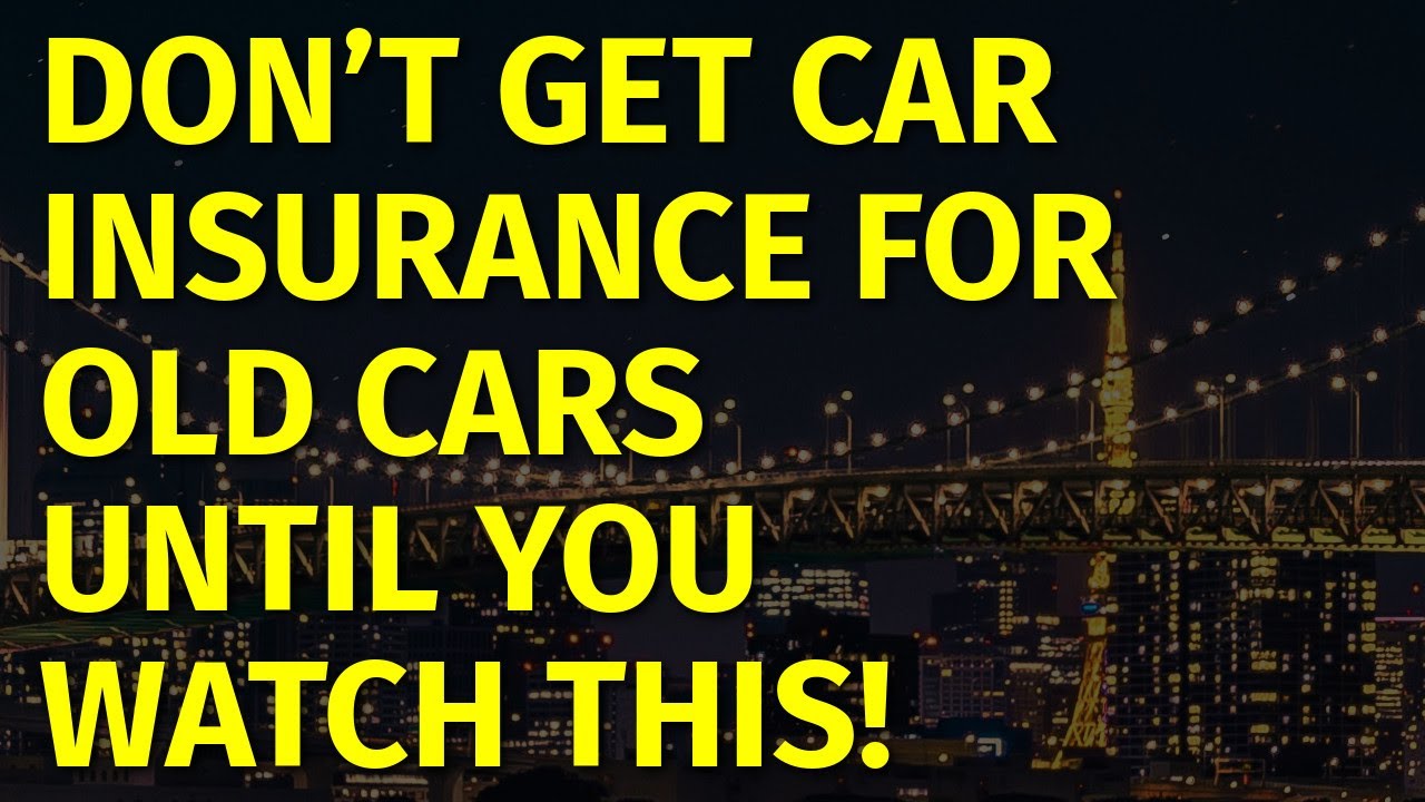 Best Car Insurance for Older Cars (2023)