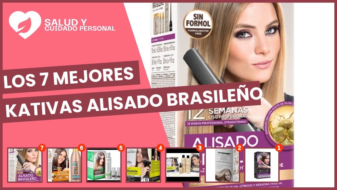 Los 7 mejores kativas alisado brasileño