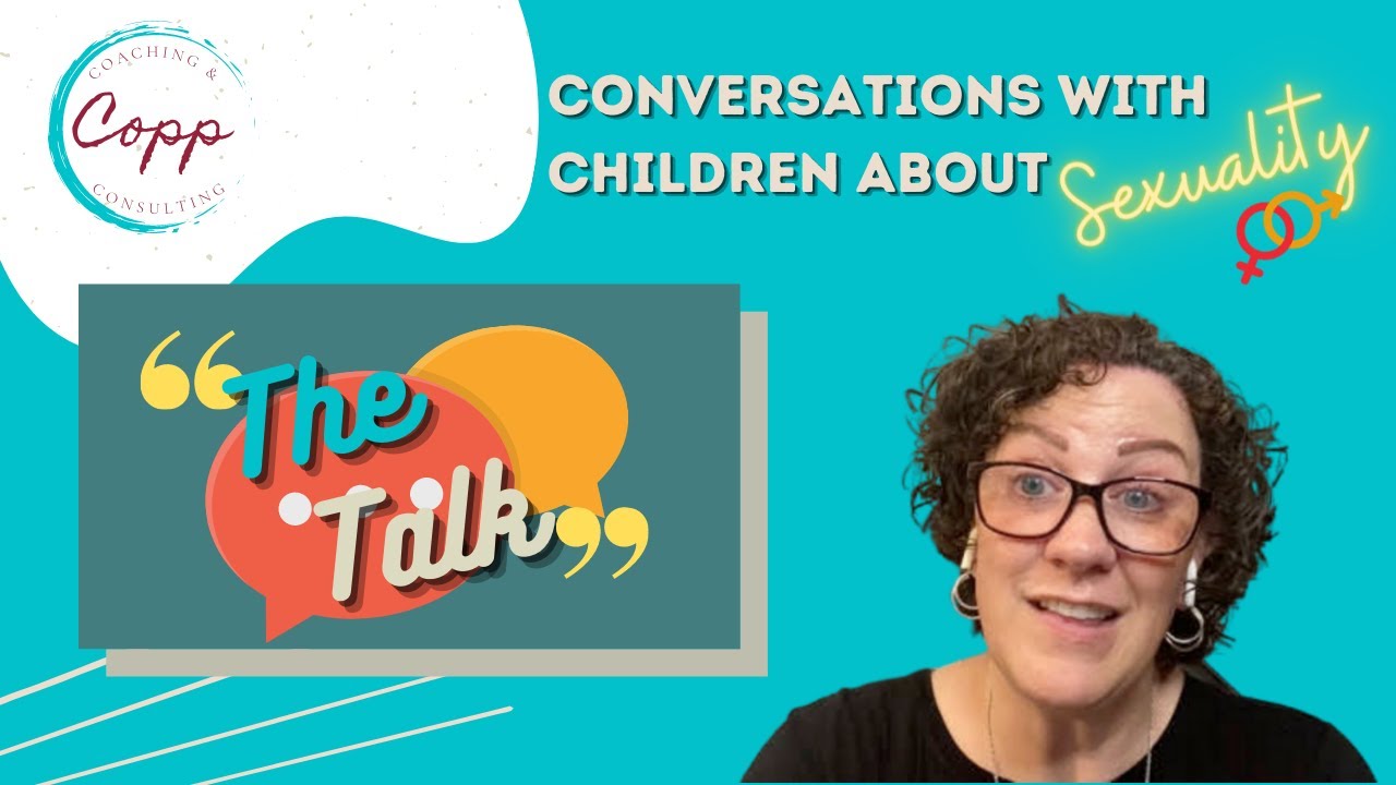 Talking to Your Child About Sexuality: 