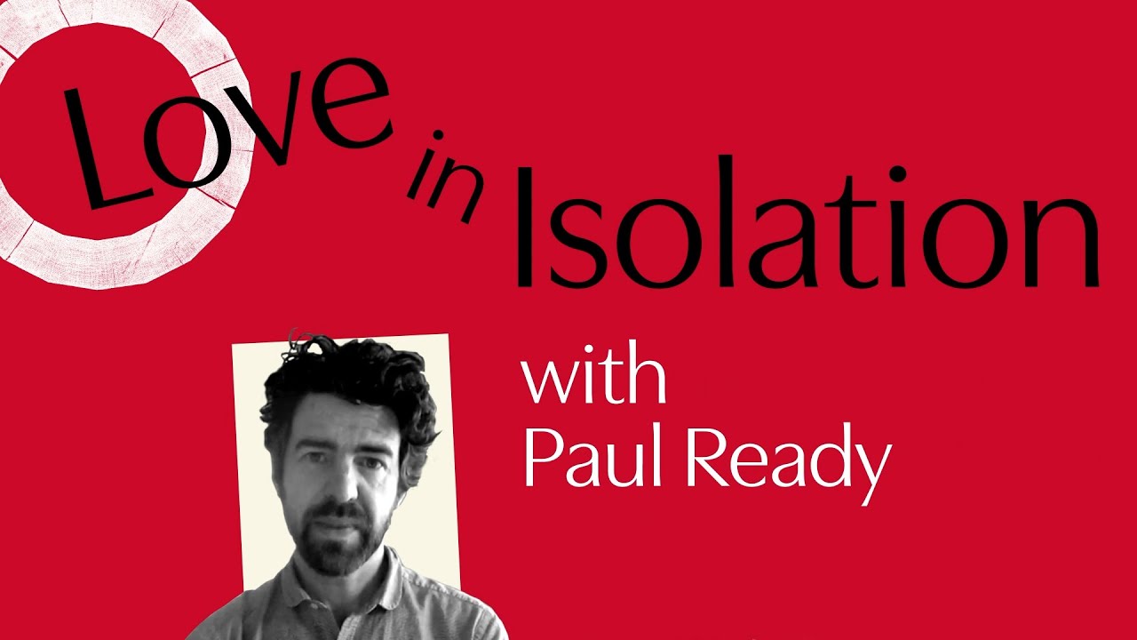 As You Like It with Paul Ready | Love in Isolation | Shakespeare's Globe
