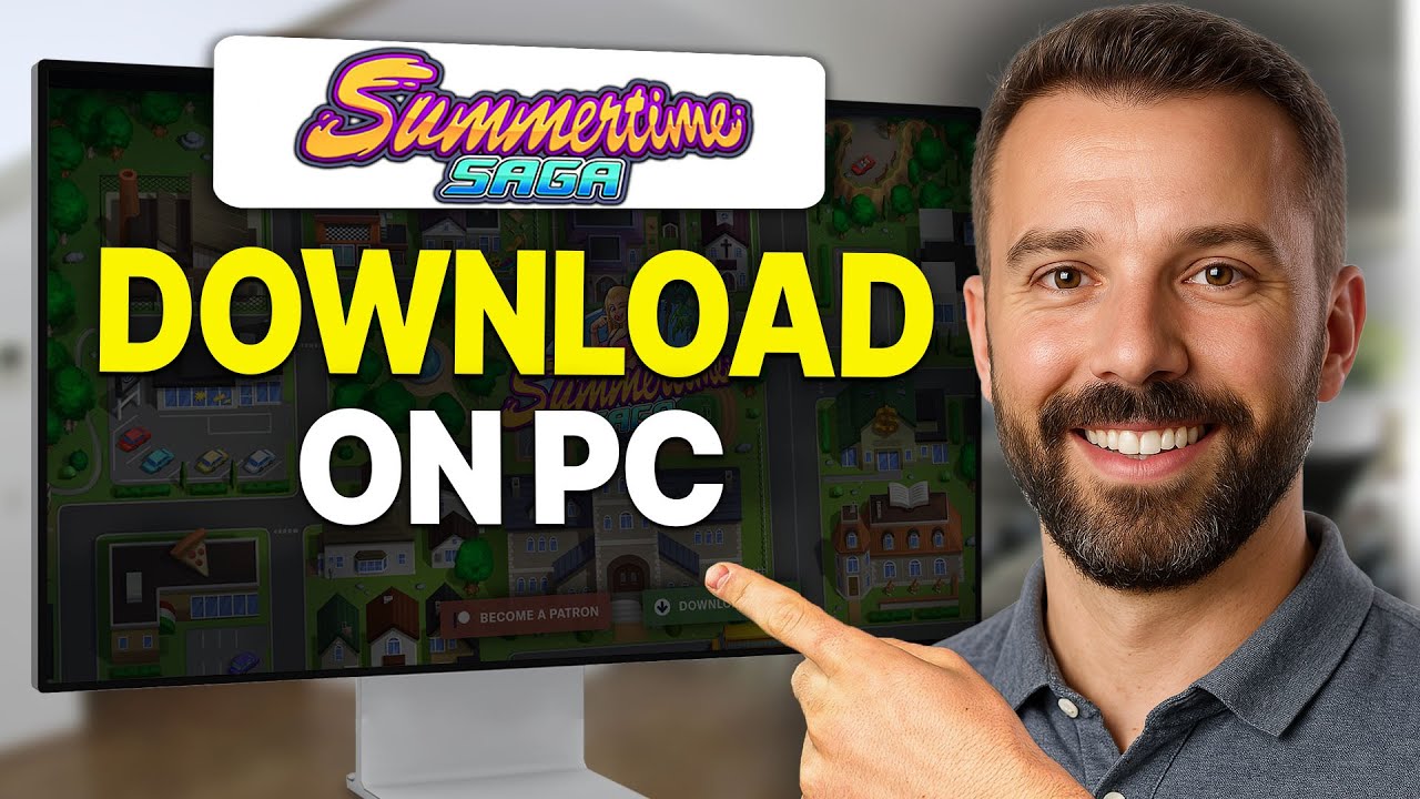How To Download Summertime Saga On PC (2026 Updated Tutorial)