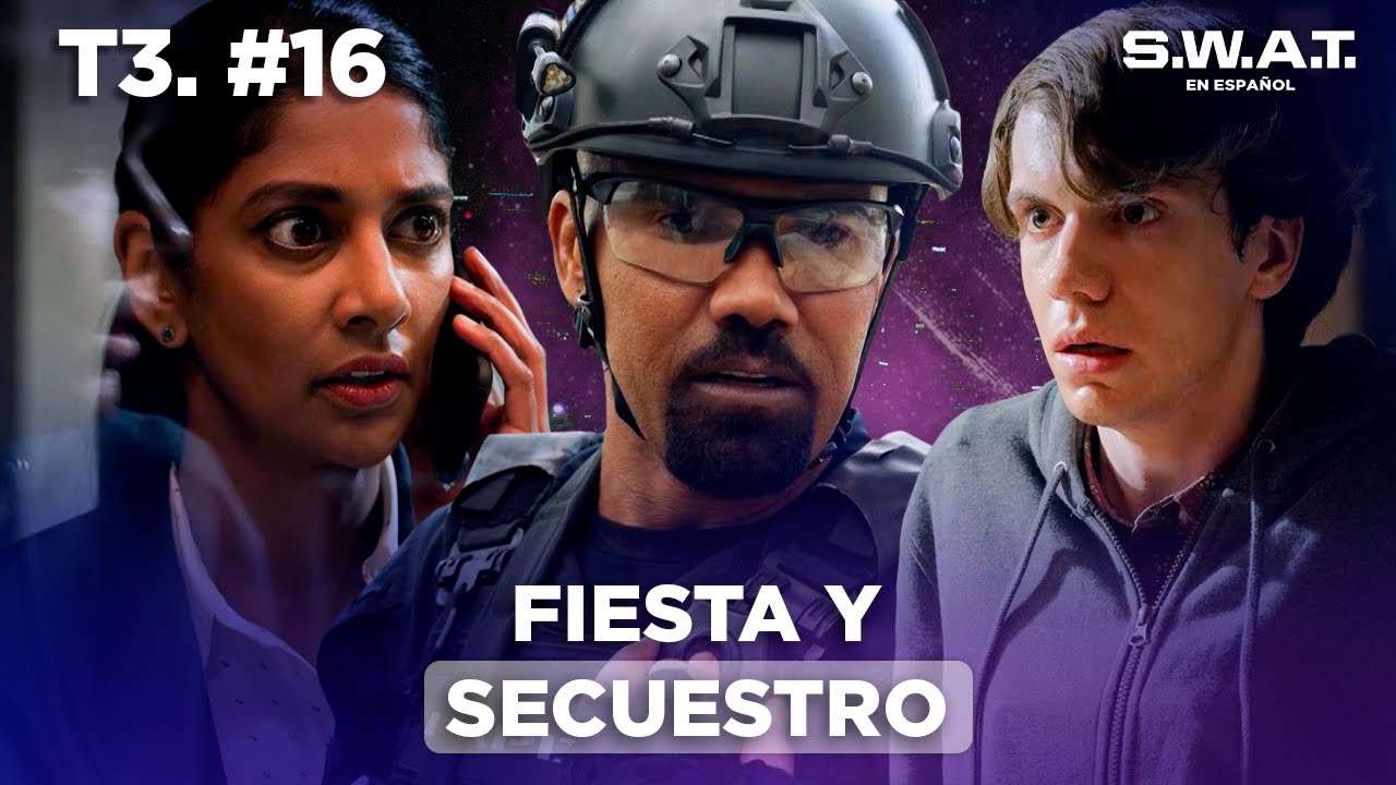 Secuestro en plena celebraci&oacute;n | Cap&iacute;tulo 16 | Temporada 3 | S.W.A.T. en Espa&ntilde;ol