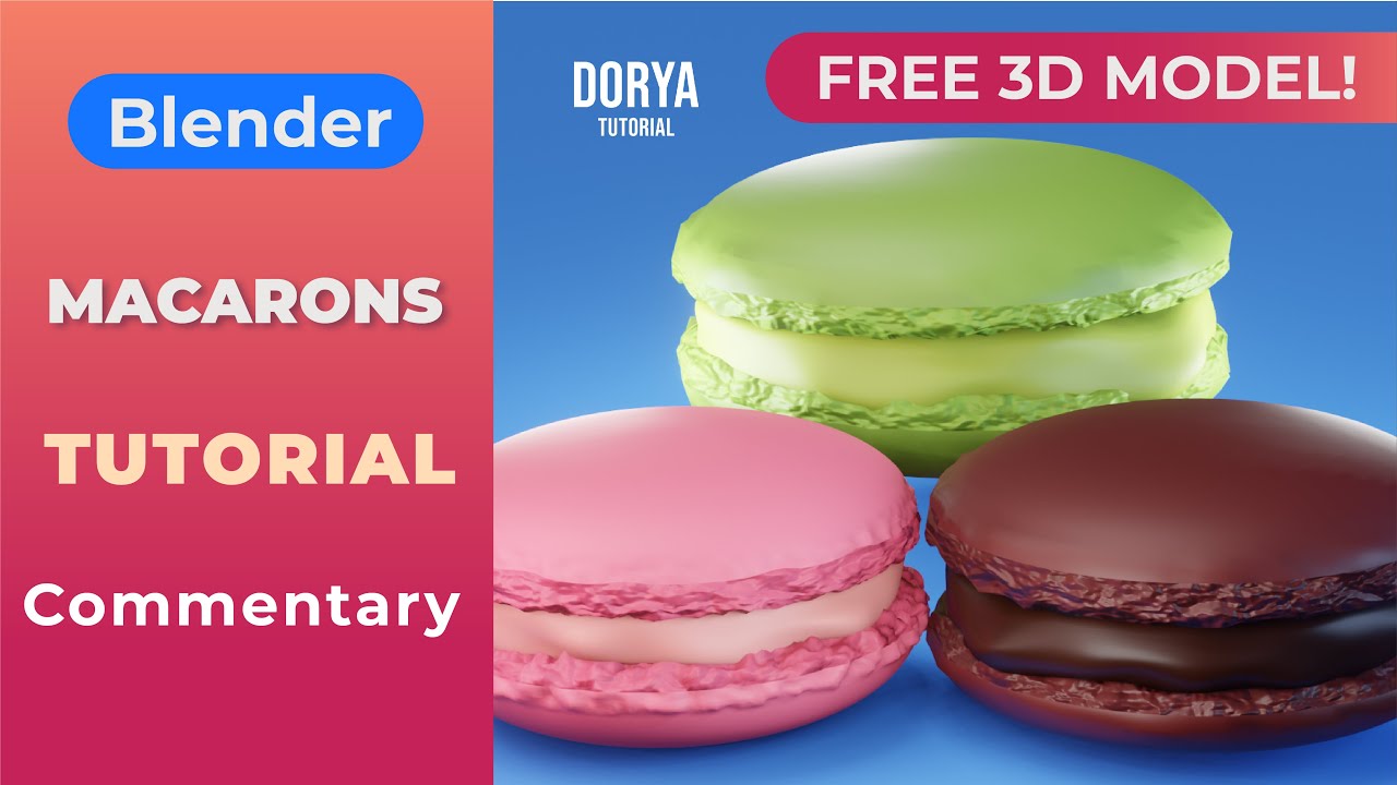 Macarons – Blender Tutorial with Commentary – FREE 3D MODEL