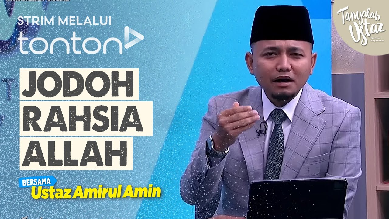[FULL] Tanyalah Ustaz (2025) | Mon, Aug 11 - Jodoh Rahsia Allah | Tonton