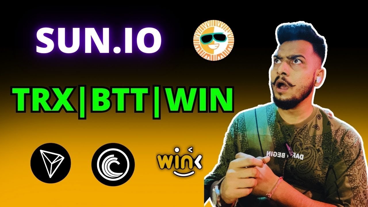 SUN.IO Update | Tron DeFi Ecosystem, BTT & WIN Price Forecast