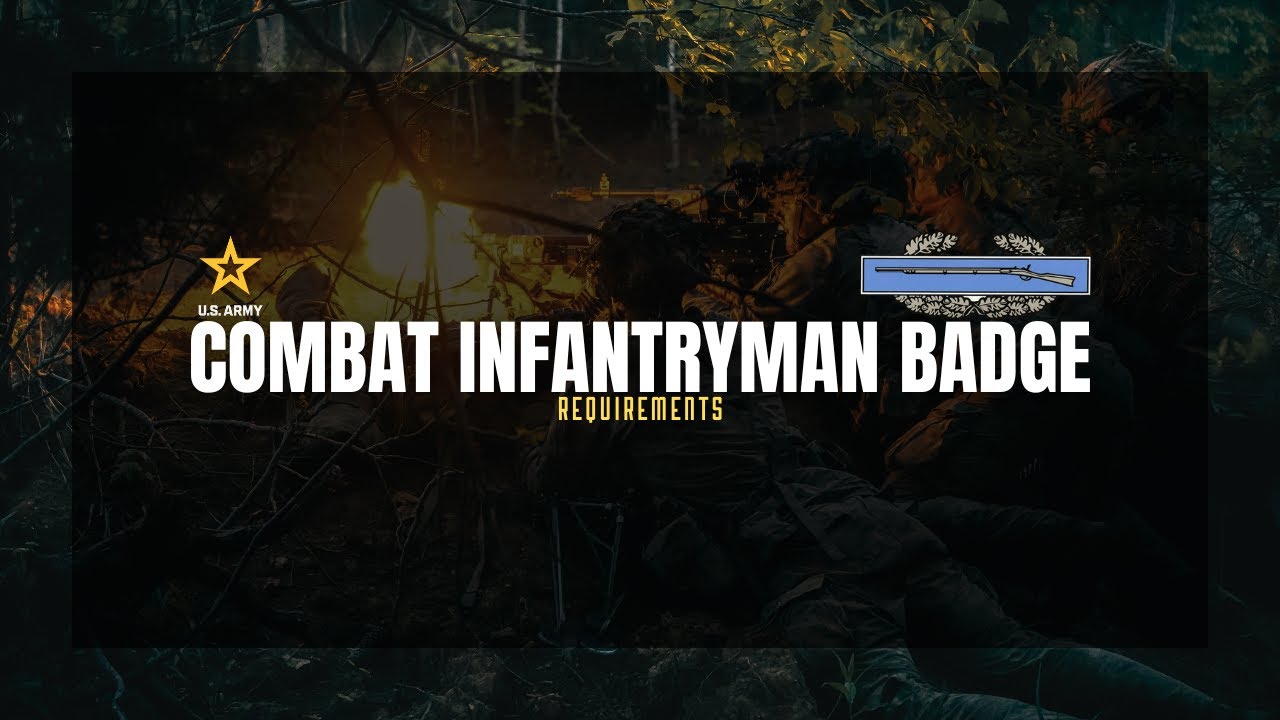 Earning the Combat Infantry Badge (CIB)