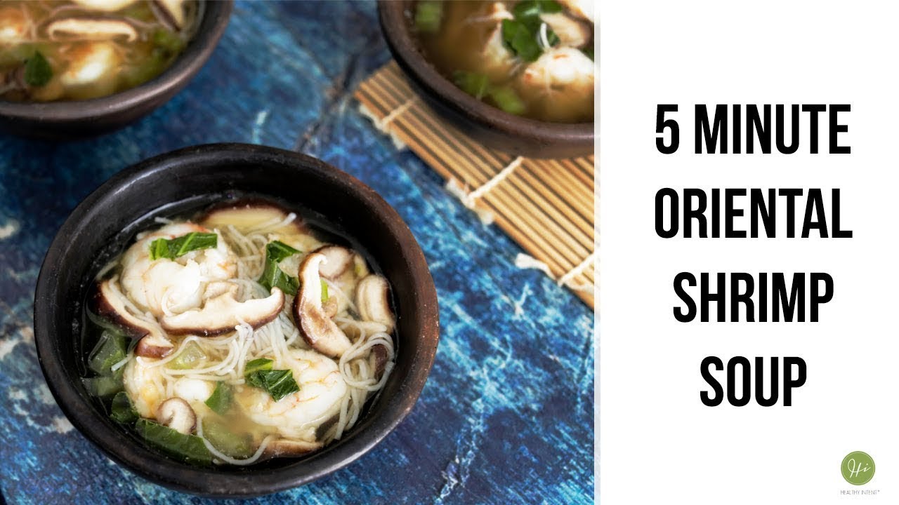 5 minute oriental shrimp soup - perfect for busy people