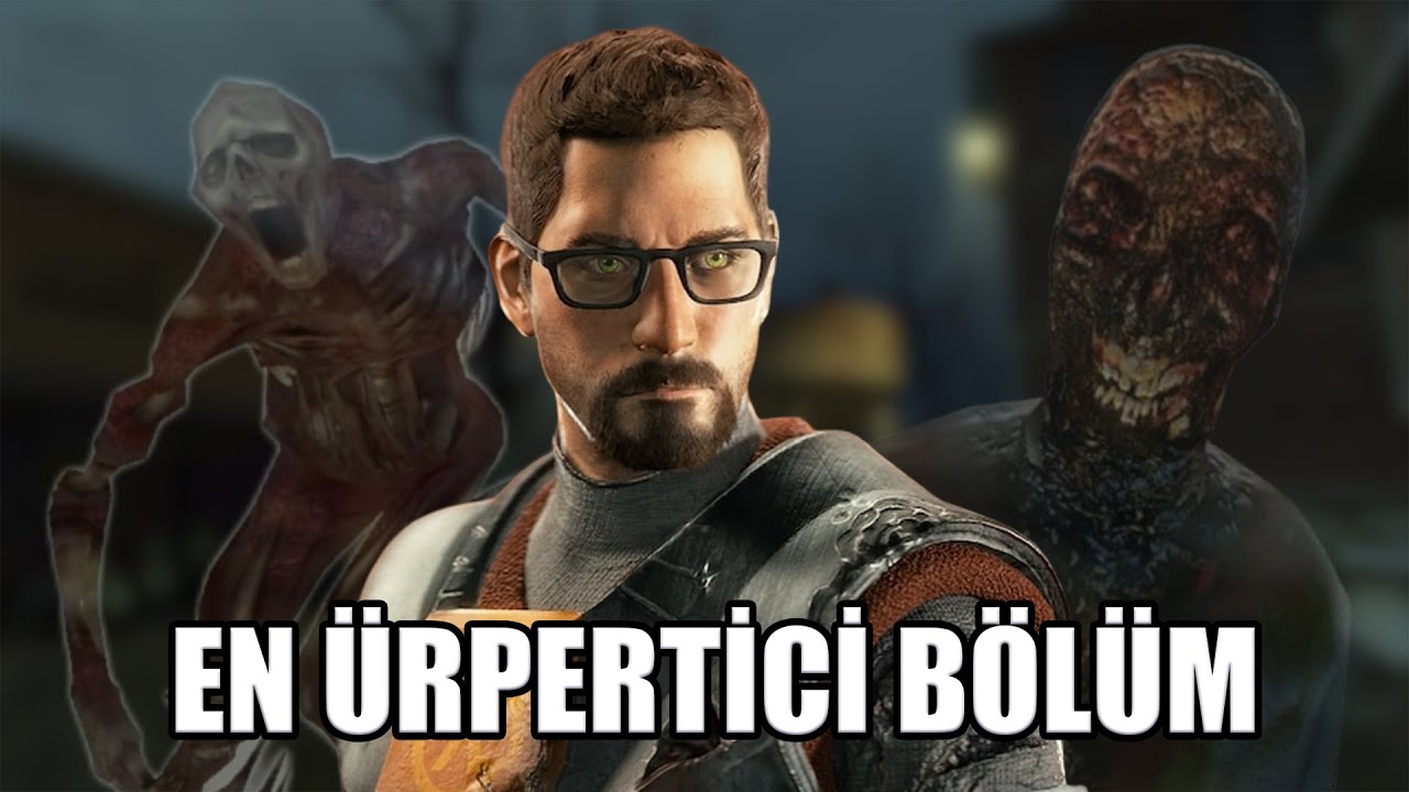Half Life'ın En Ürpertici Bölümü