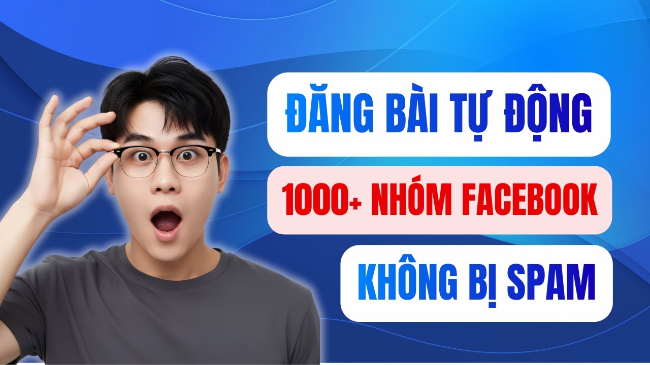Cách Đăng Bài Tự Động Hàng Loạt Các Hội Nhóm Trên Facebook Mới Nhất 2026