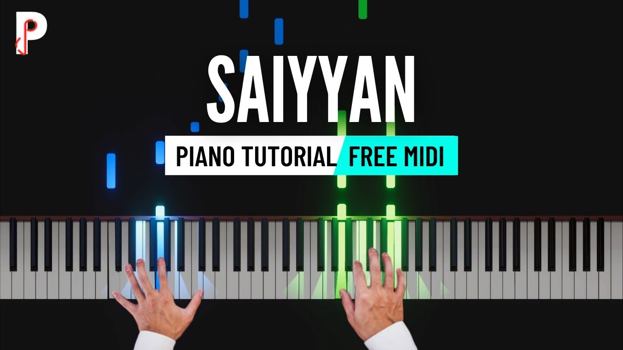 Saiyyan Piano Tutorial Instrumental Kailash Kher | Ringtone | Karaoke | Notes | Chords | Cover