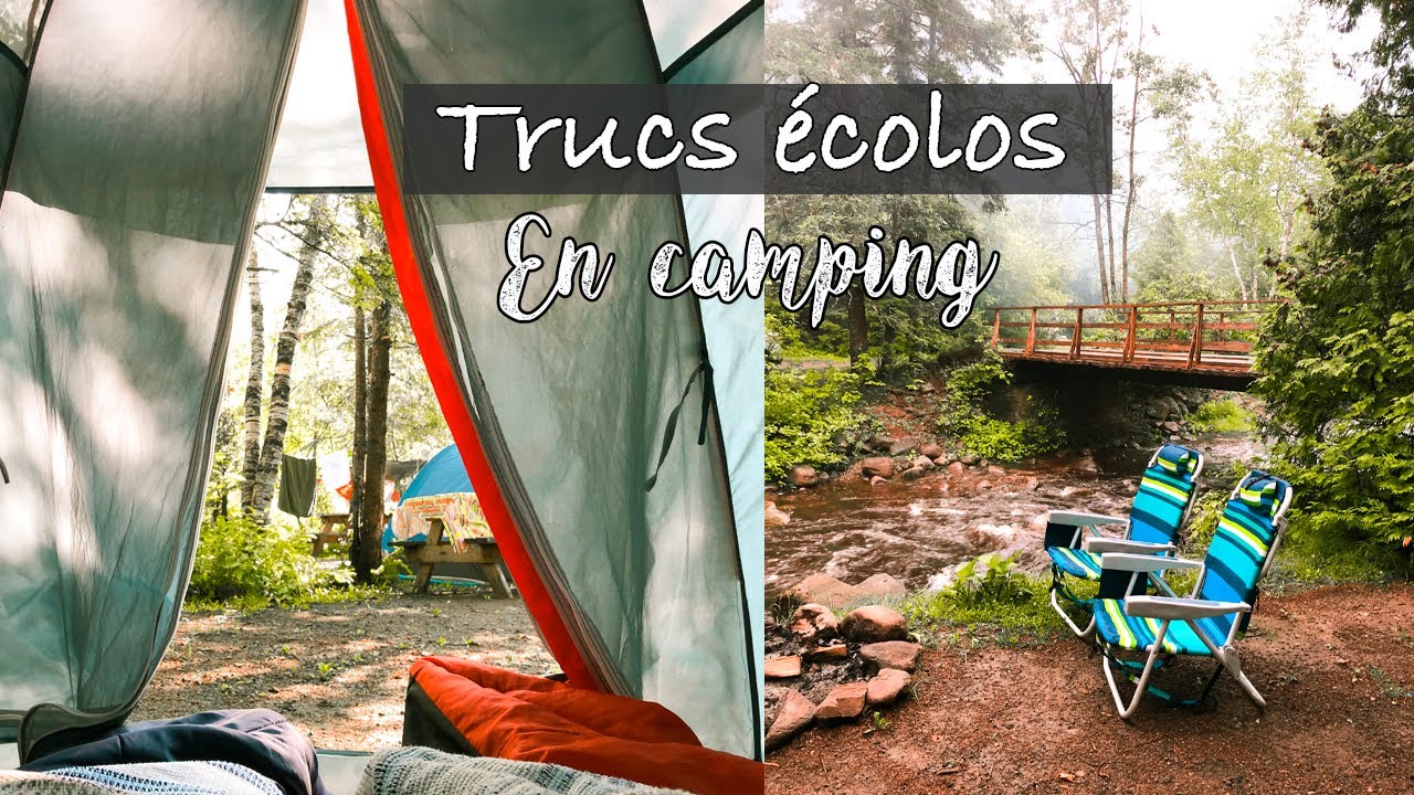 CAMPING ÉCOLO ET MINIMALISTE | 7 TRUCS POUR ÊTRE PLUS ÉCOLO EN CAMPING ET RÉDUIRE SES DÉCHETS 🌿