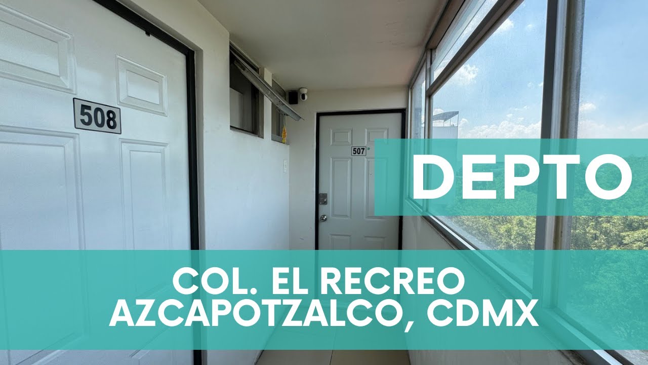 DEPARTAMENTO 5TO PISO CON ELEVADOR, COL. EL RECREO,AZCAPOTZALCO CDMX