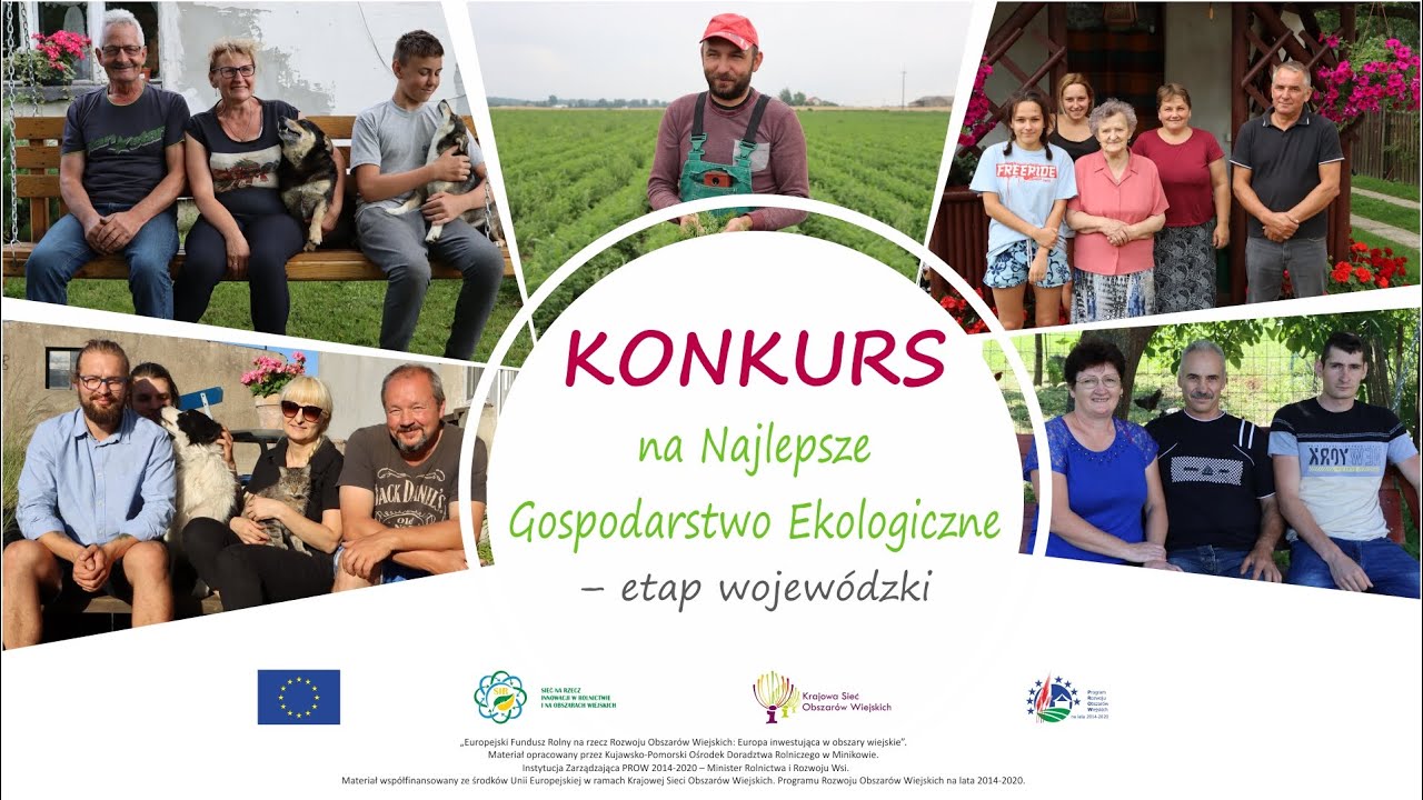 Konkursu na Najlepsze Gospodarstwo Ekologiczne - prezentacja gospodarstw