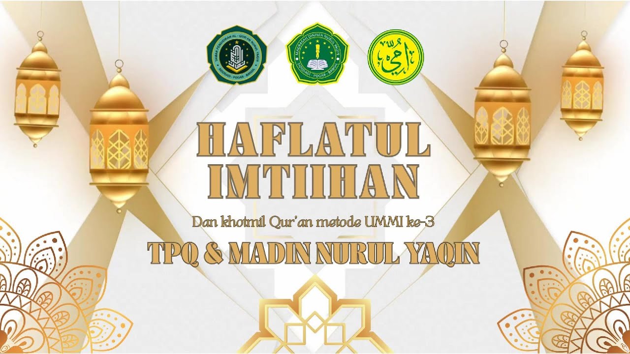 KHOTAMAN & HAFLATUL IMTIHAN TPQ NURUL YAQIN