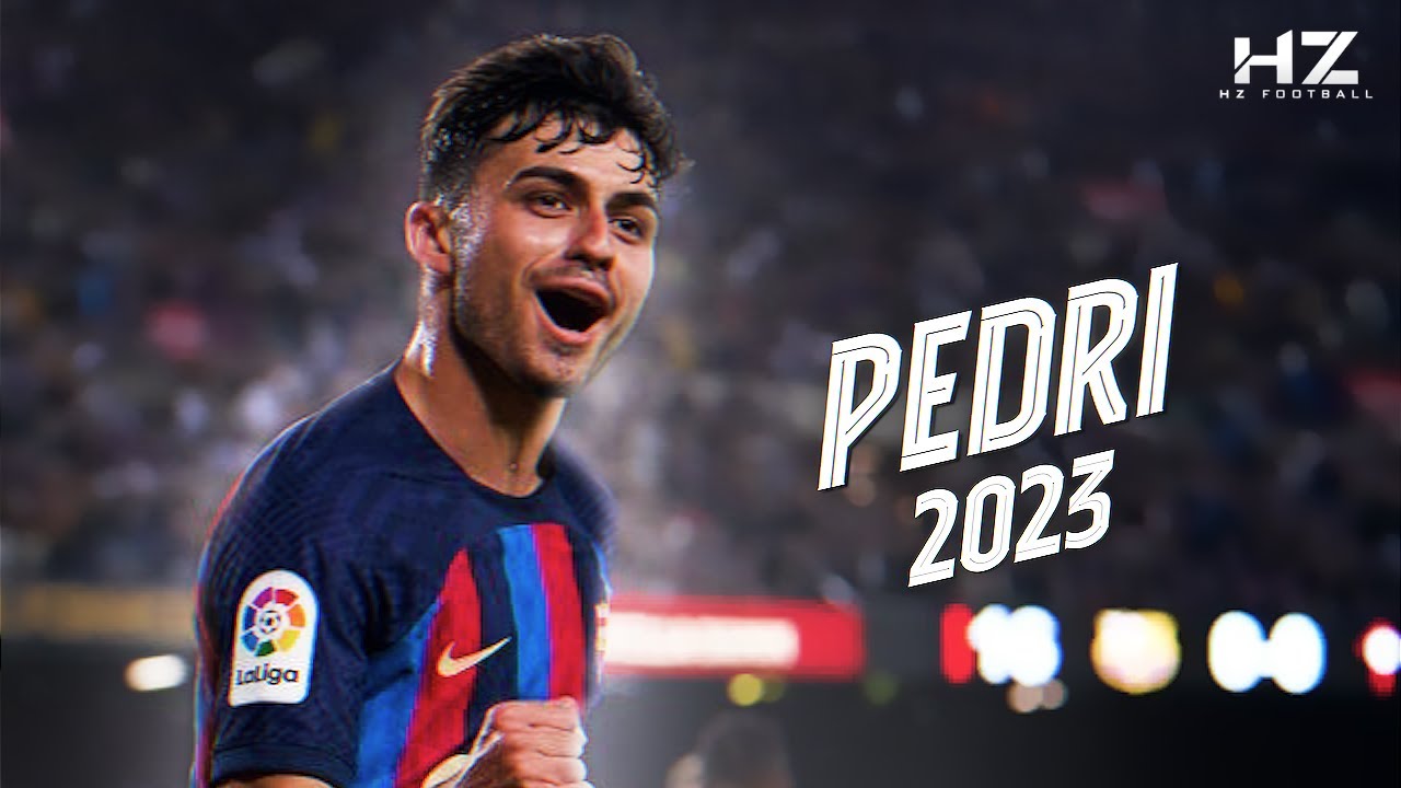 Pedri González 2023 - World Class - Magical Skills & Goals | HD