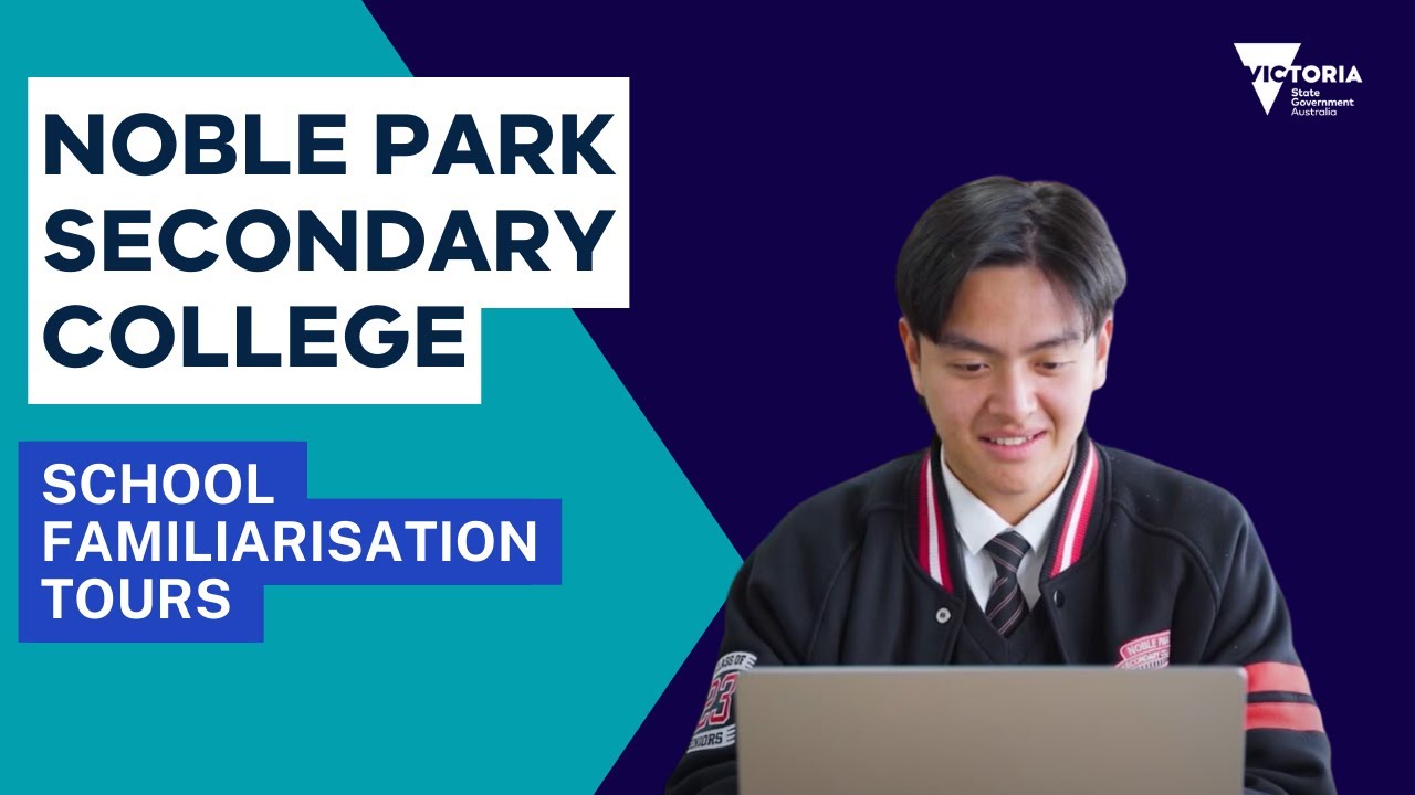 Virtual School Familiarisation Tour - Noble Park Secondary College