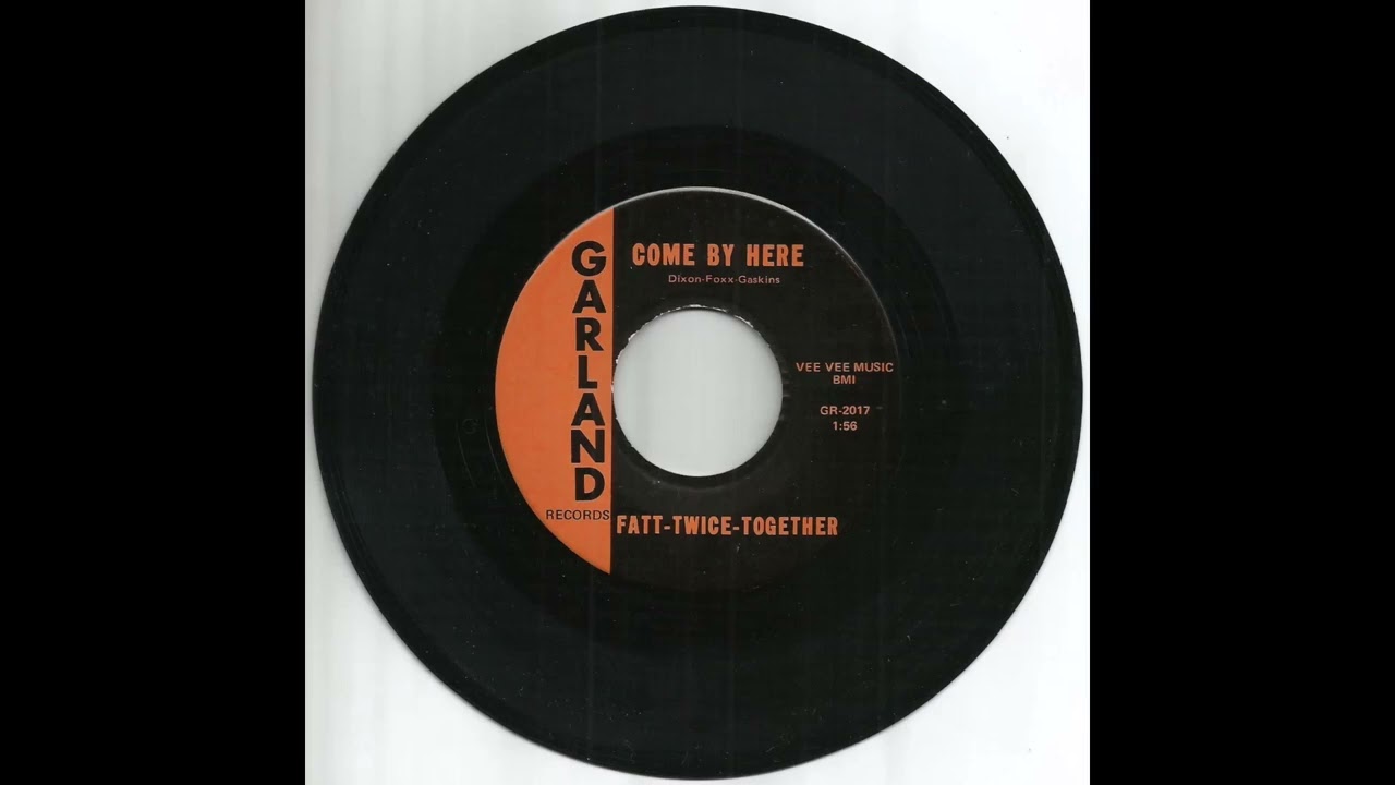 FATT-TWICE-TOGETHER - Come By Here (1969)