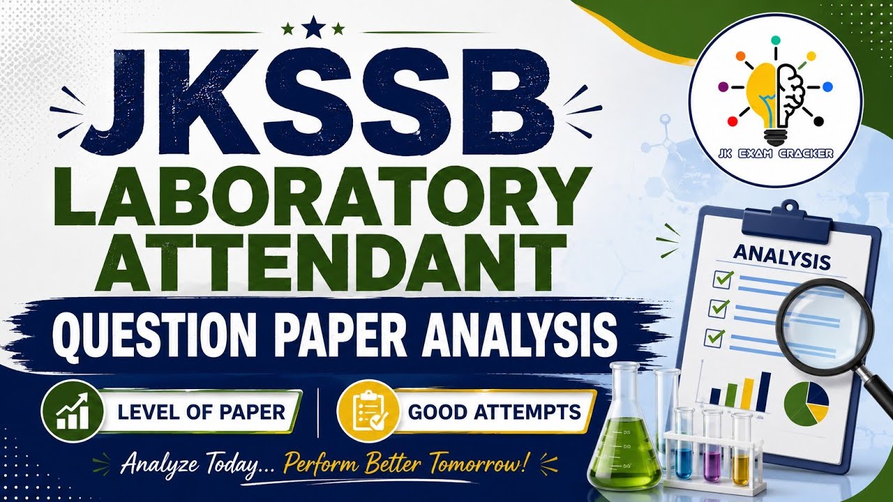 Laboratory Attendant Question Paper Analysis || Level of Exam || Good Attempts || JKSSB Exams 2026