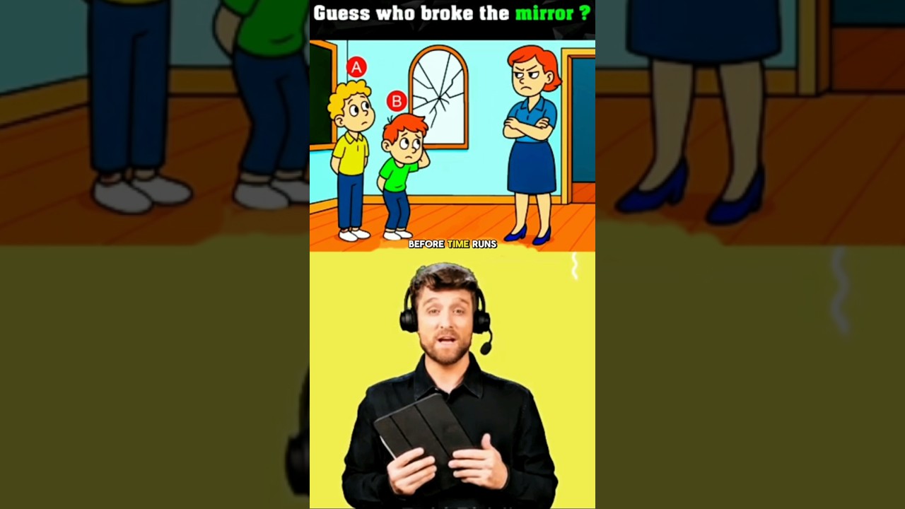 Who Really Broke the Mirror?