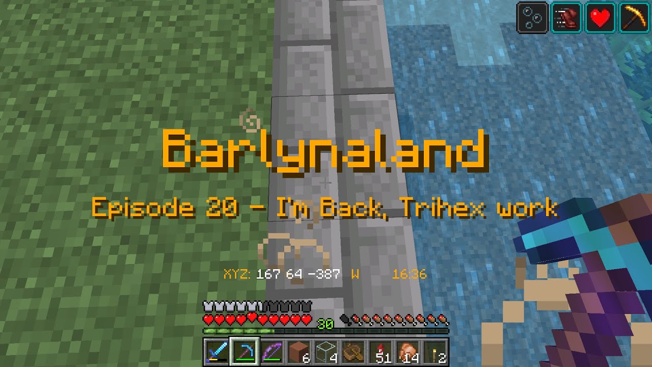 Barlynaland - S1E20 - I'm back, Trihex work
