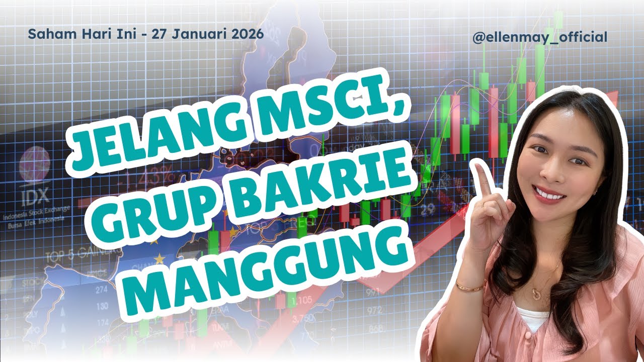 Saham Hari Ini 27 Jan 2026: Trump tantrum terus, jadi berkah buat komoditas lain yang belum gerak?