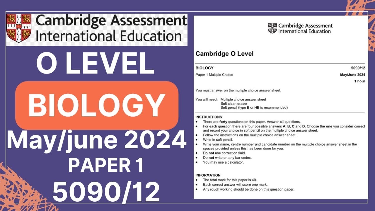 O Level BIOLOGY PAPER 1 May/June 2024 | 5090/12 | Solved