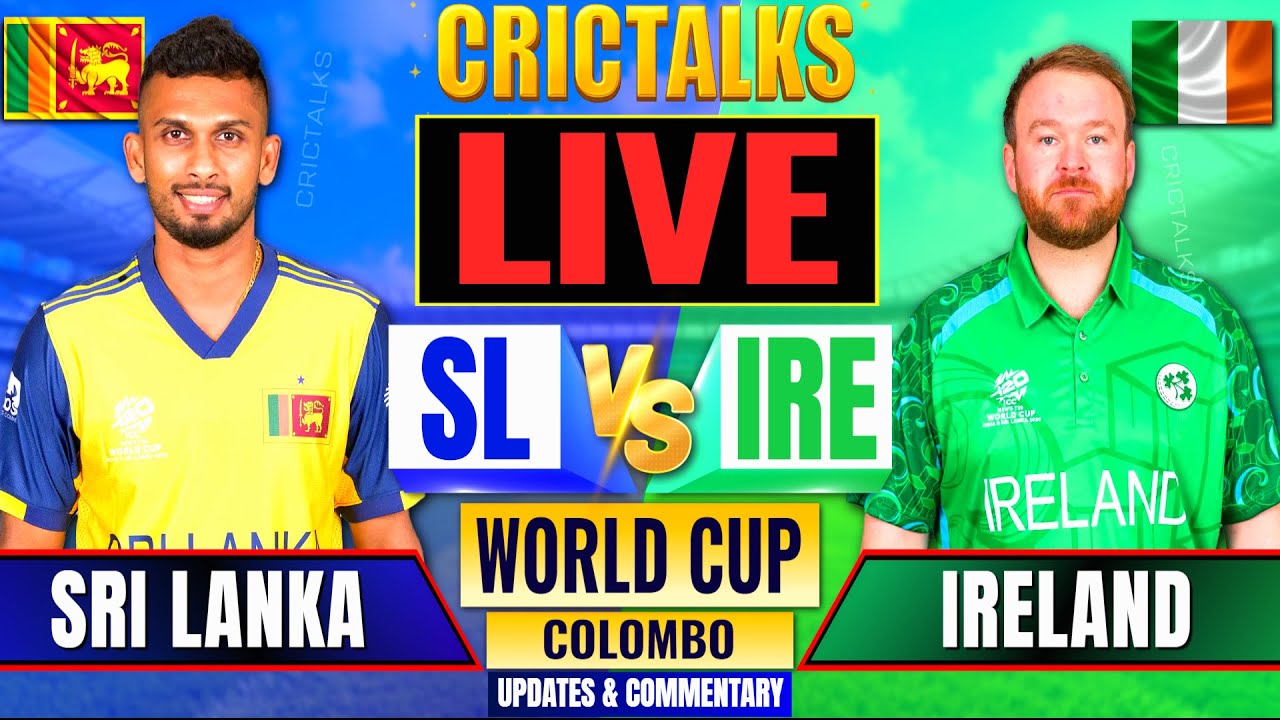 🔴 Live: SL vs IRE, World Cup, Cricket Live Match Today Score Commentary, Sri Lanka v Ireland