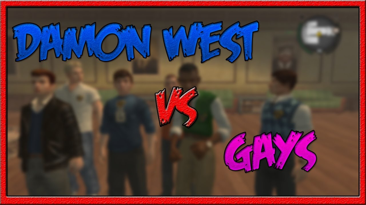 Bully SE Damon West Vs Team Gay